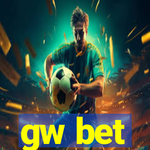 gw bet